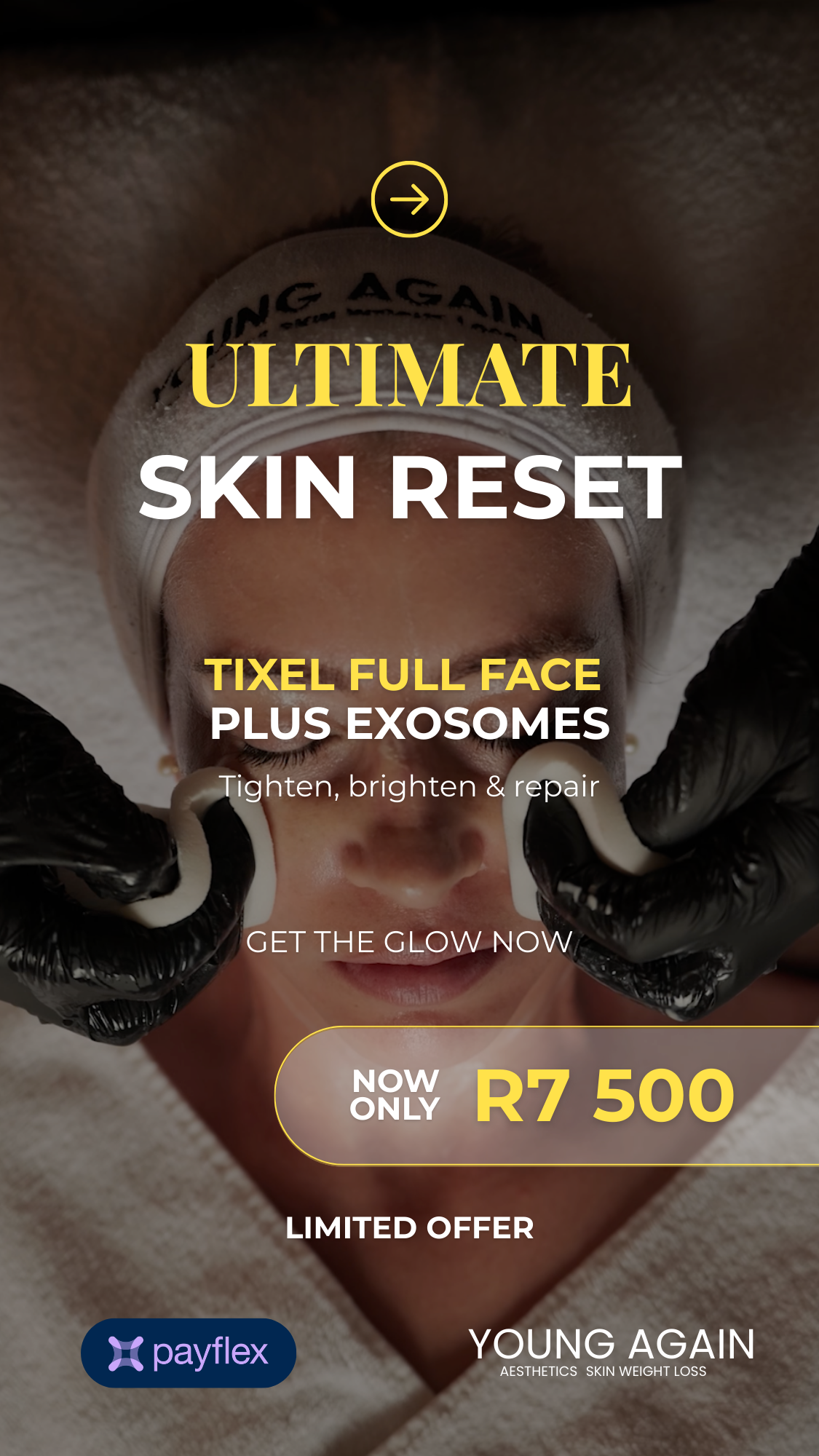 Advertisement for 'Ultimate Skin Reset' treatment with a person receiving a Tixel Full Face plus Exosomes treatment